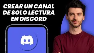 C&oacute;mo Crear un Canal de Texto de Solo Lectura en Discord