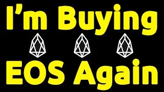 🔵 Почему я снова покупаю EOS