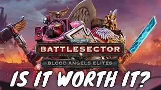 Warhammer 40,000: Battlesector - Blood Angels Elites DLC Showcase & Review