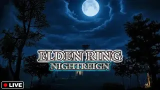 ELDEN RING NightReign Begins🤺 | Live Gameplay!