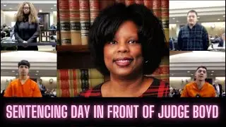 4 Defendants Sentenced by Judge Boyd...Doesn't End Well!