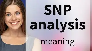 Unlocking the Code of Life: SNP Analysis Explained