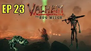 Arriving At The Ashlands - Amazejing Episode 23 - A Valheim Bog Witch Series