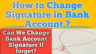 How to change signature in Bank account|Bank account me signature change kaise kare