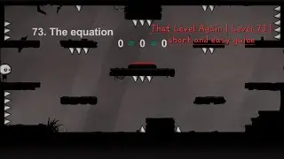 That Level Again | Level 73 | short and easy guide