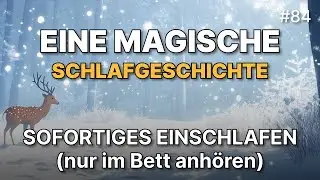 😴 Vorsicht: SOFORTIGES EINSCHLAFEN (nur im Bett anhören) 💤 Die Tochter des Hirten und der Wolf 💤