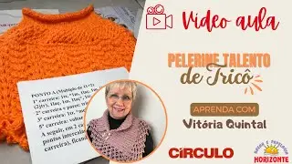 Aula Pelerine de Tricô com o Fio Talento por Vitória Quintal