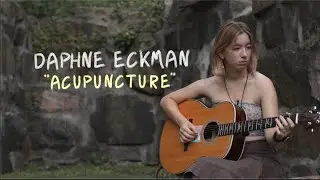 acupuncture - original song by daphne eckman