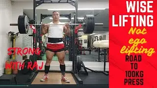 Wise Lifting! Road to 100 kg Press #100kgpress #StrengthJourney #GymMotivation#StrongWithRaj#youtube