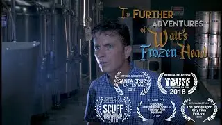 The Further Adventures of Walt's Frozen Head - Full Trailer (Official)