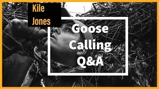 Goose Calling Q&A With TWO TIME WORLD CHAMPION Kile Jones