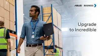 Upgrade to Incredible Customized Business Solutions ​| ASUS Business