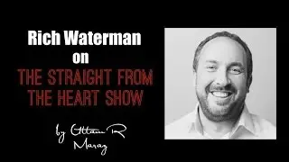 Rich Waterman on The Straight From The Heart Show