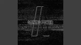 Gaining Power