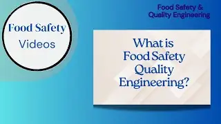 What is Food Safety Engineering?