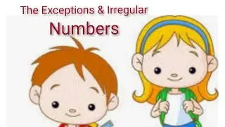 The Exceptions &Irregular numbers ( singular and plural) English grammar L- 11 C