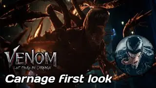 Carnage first look || Venom let there be Carnage