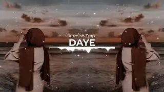 Daye-Kurdish Trap Remix-[ Yiğit Music ]#kurdishtrap