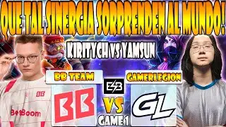 BB TEAM vs GAMERLEGION BO3[GAME 1]ELIMINACION-GPK, KIRITYCH VS YAMSUN- PGL WALLACHIA SEASON 6-ESB