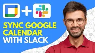How to Sync Google Calendar With Slack - Easy (2026)
