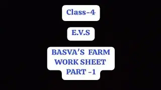 Basva's farm class 4 worksheet part 1 please like and subscribe our channel