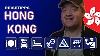 Hong Kong - Tipps für Deine Reise