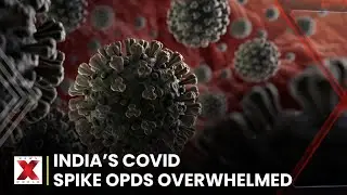 India Battles New COVID Sub-Variants &ndash; Patients Flood Hospitals |         NewsX World