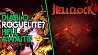 Diablo Roguelite? Hell yeah! 😎 | Hell Clock Gameplay and first impressions