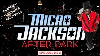 Мини-сериал &laquo;Микрорестлинг&raquo;: &laquo;Микро Джексон после наступления темноты&raquo;, эпизоды 2 и 3