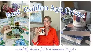 📚 ❤️ GOLDEN AGE MYSTERIES FOR HOT SUMMER DAYS ~ READING VLOG ~ RELATIVELY REFINED ~BOOKTUBE 📚 ❤️