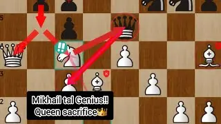 Genius Mikhail Tal Sacrifice🤢*QUEEN & BISHOPS*🤢and win 👑🏆the game with Brilliant tactics👑✅️