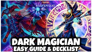 DARK MAGICIAN | EASY GUIDE & DECKLIST!