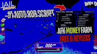 Jailbreak Script *NO KEY* | AUTO ROB, MONEY FARM, CASH FARM, GOD MODE, ANTI COPS | MOBILE & PC