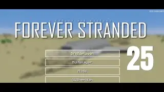 Minecraft Forever Stranded 25. Looking for the quest sapling