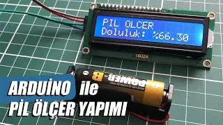 Arduino ile Pil Ölçer Yapımı