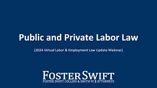 What Employers Need to Know About Public and Private Sectors of Labor Law
