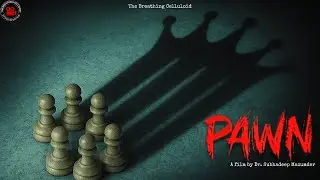 PAWN | A SUSPENSE THRILLER SHORT FILM (2025) | FULL HD (1080p)