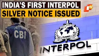 CBI Secures India&rsquo;s First INTERPOL Silver Notice Against Visa Fraud Accused | OTV News English | OTV
