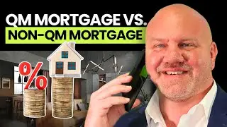 What's A QM Mortgage vs. A Non-QM Mortgage?