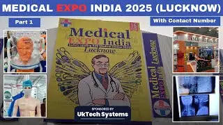 Medical Exhibition Lucknow 2025 | Day 1 Full Tour 🏥 | Latest Medical Products & Companies