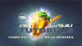 TUTORIAL FL STUDIO 12 - Como Eu Produzo Meus Remixes