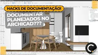 🎥 LIVE 24: Archicad para Planejados: como deixo a documentação redonda (passo a passo)