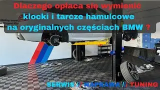 Dlaczego opłaca się wymienić klocki i tarcze hamulcowe na oryginalnych częściach BMW ?