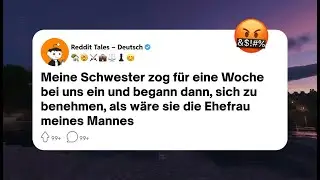 Sie kam, um Hilfe zu bekommen, aber begann, mich in meinem eigenen Zuhause zu ersetzen