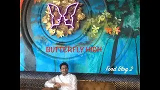 Dig Into Delicious Food at BUTTERFLY HIGH | BKC | Food Blog 2 | Mumbai