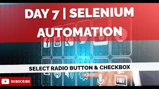 Day 7 | Selenium Automation | Radio Button & Checkbox in Selenium