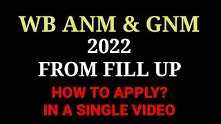 #Wb_ANM_GNM_ONLINE_FROM_FILL_UP