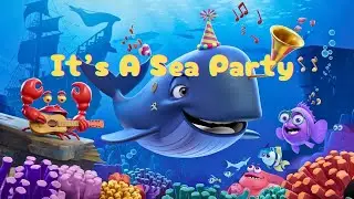 It's A Sea Party 🌊🐠 | Fun Underwater Dance Song for Kids | Sing & Move Along! #SeaParty #KidsSongs