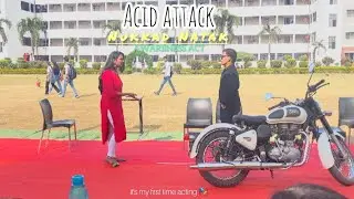ACID ATTACK ACT 💔 | Awareness Nukkad Natak🏳️ | Oye Pooja | College Drama