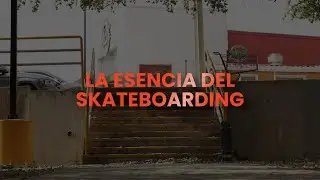 La Esencia del Skateboarding | Documental de Monterrey México 🛹🇲🇽